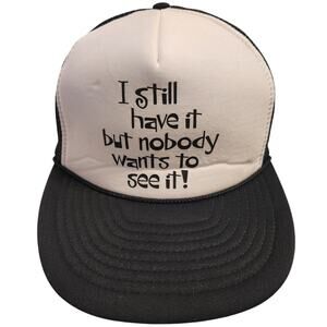 Vintage Nissin Cap I Still Have It But Nobody‎ Wants To See It Trucker Hat Black